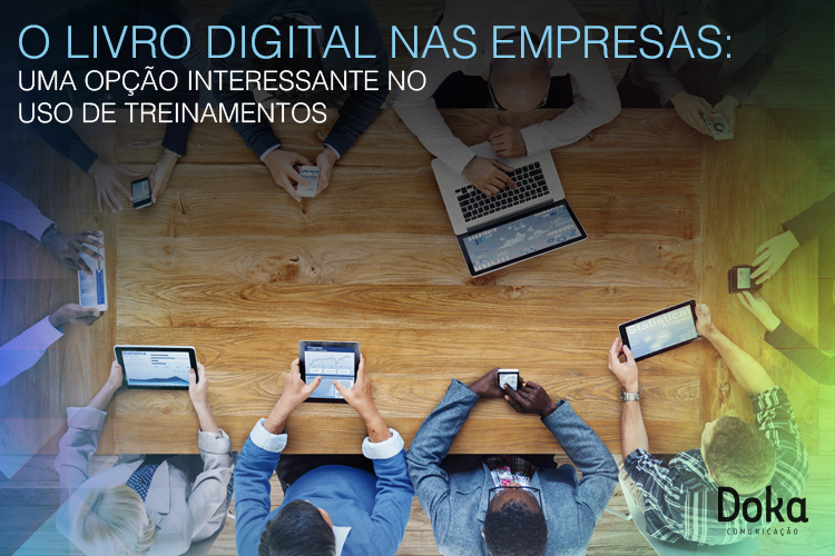 livro_digital_nas_empresas_opcao_interessante_no_uso_de_treinamentos_doka_comunicacao